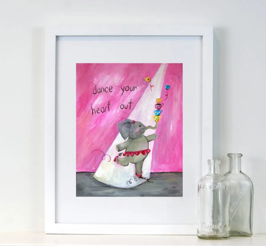 Dance your heart out - Nursery Quote Art